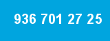 936 701 27 25